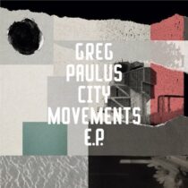 Greg Paulus – City Movements