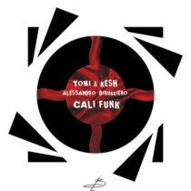 Alessandro Diruggiero, Tomi&Kesh – Cali Funkk