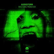 AudioStorm – Rhetoric Monster