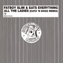 Fatboy Slim, Eats Everything – All the Ladies