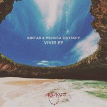KINTAR & Medusa Odyssey – Vivir