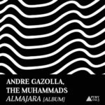 Andre Gazolla, The Muhammads – Almajara