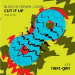 Block & Crown, Lissat – Cut It Up