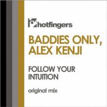 BADDIES ONLY & Alex Kenji – Follow Your Intuition