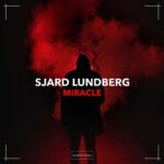 Sjard Lundberg – Miracle