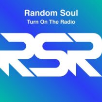 Random Soul – Turn on the Radio