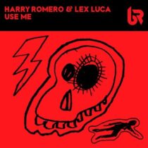 Harry Romero, Lex Luca – Use Me