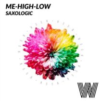 Me-High-Low – Saxologic by Me-High-Low