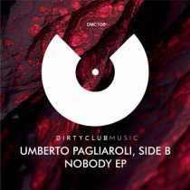 SIDE B, Umberto Pagliaroli – Nobody