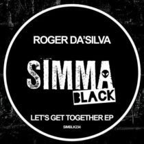 Roger Da’Silva – Let’s Get Together