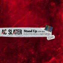 AC Slater – Stand Up