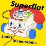 Superflat – Junky Memorabilia