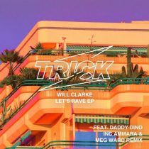 Will Clarke – Let’s Rave