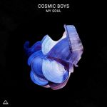 Cosmic Boys – My Soul