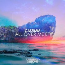 CASSIMM – All Over Me