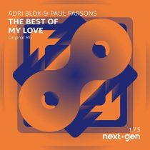 Adri Blok, Paul Parsons – The Best of My Love