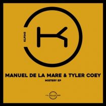 Manuel De La Mare & Tyler Coey – Mistery