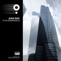 Juan Diaz – To The Underground