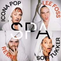 Icona Pop, Sofi Tukker – Spa (Lee Foss Extended Mix)