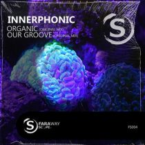 INNERPHONIC – Our Groove [2021-01-04]