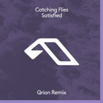 Catching Flies – Satisfied (Qrion Remix)