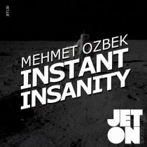 Mehmet Özbek – Instant Insanity