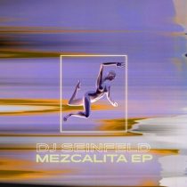 DJ Seinfeld – Mezcalita