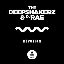 The Deepshakerz, DJ Rae – Devotion (Extended Mix)