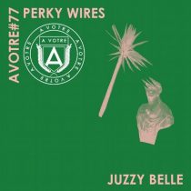 Perky Wires – Juzzy Belle