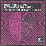Lole, Ren Phillips, YINGYANG (UK) – Intuition (feat. LOLE)