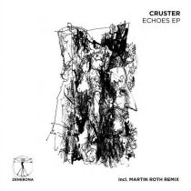 Cruster – Echoes