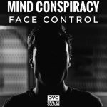 Mind Conspiracy – Face Control