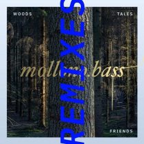 Mollono.Bass – Woods, Tales & Friends Remixes – Part Two