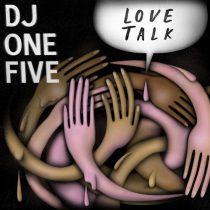 DJ One Five, Shinda Ewell, Moo Goo Gai Pan – Love Talk