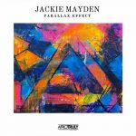 Jackie Mayden – Parallax Effect