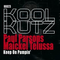 Paul Parsons, Maickel Telussa – Keep On Pumpin’