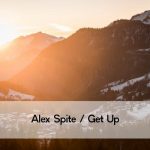 Alex Spite – Get Up