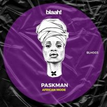 paskman – African Mode