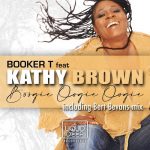 Booker T, Kathy Brown – Boogie Oogie Oogie