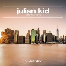 Julian Kid – Braveheart