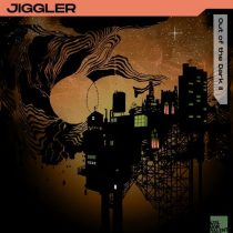 Jiggler – Out of the Dark, Pt. 2