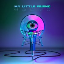 My Little Friend – Canto