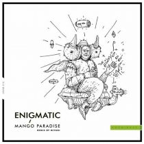 Enigmatic – Mango Paradise