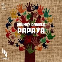 Drunky Daniels – Papaya