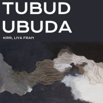 KiRR & Liya Fran – Tubudubuda