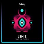 Leniz – Love In Excess