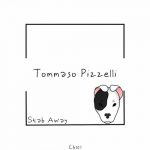 Tommaso Pizzelli – Stab Away [2021-01-04]