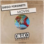 Diego Forsinetti – Movin