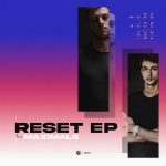 Maximals – Reset EP – Extended Versions