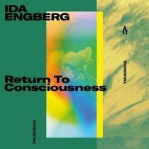 Ida Engberg – Return To Consciousness